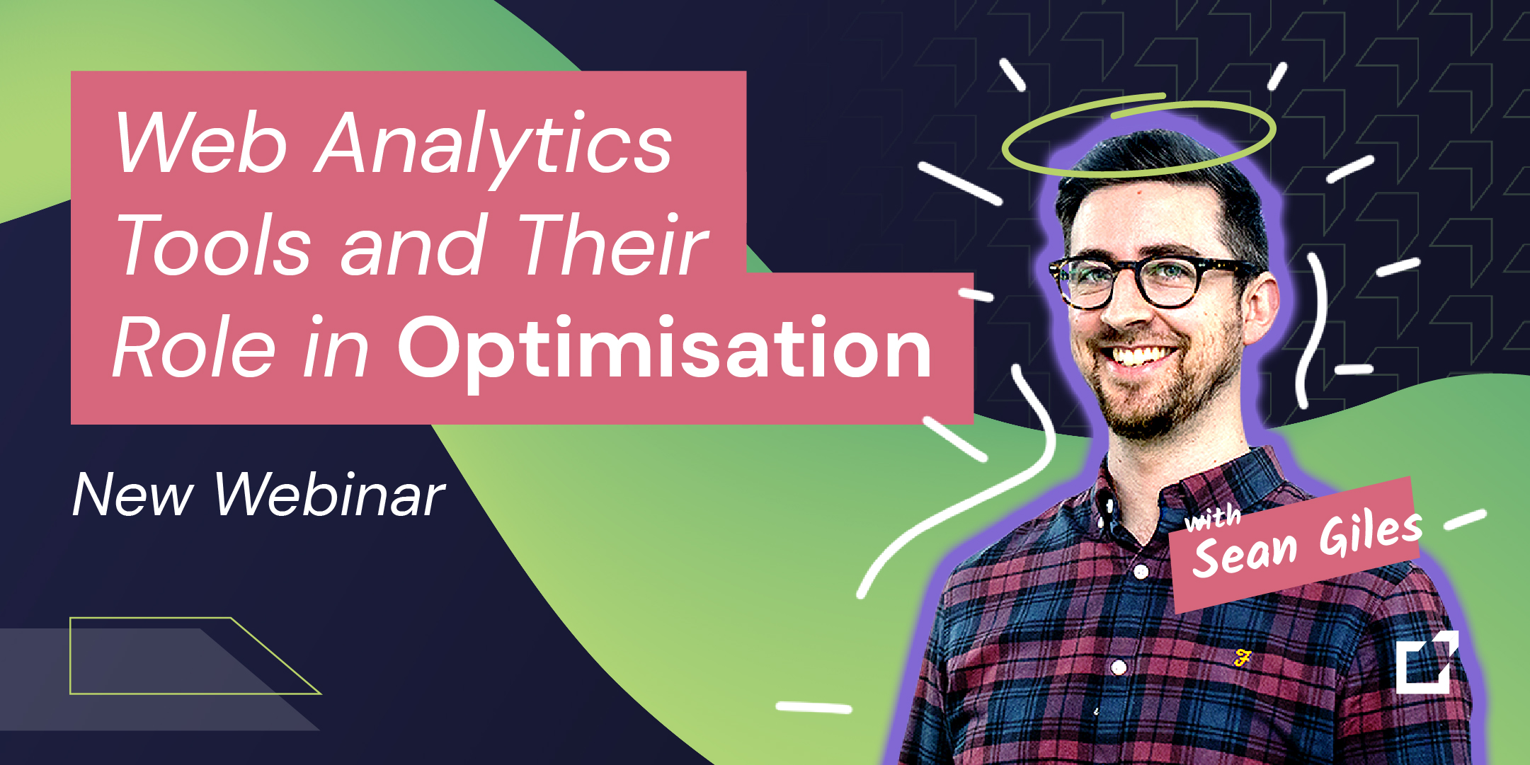 Promotional graphic for a webinar titled "Web Analytics Tools and Their Role in Optimisation" featuring a smiling man named Sean Giles.